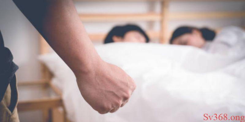 Mơ Thấy Ngoại Tình - Cùng SV368 Giải Mã Về Giấc Chiêm Bao 6 Nguyên nhân dẫn đến việc nằm chiêm bao thấy ngoại tình